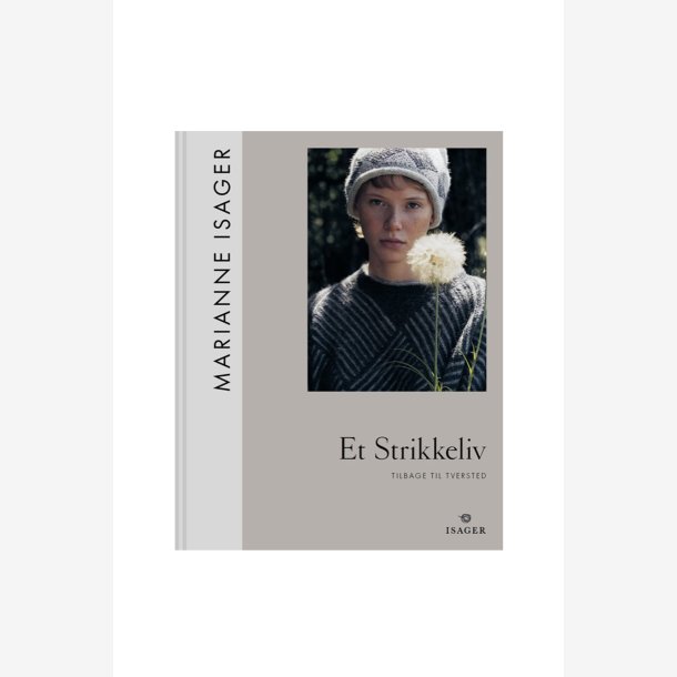 Et strikkeliv 1 - Tilbage til Tversted - Marianne Isager