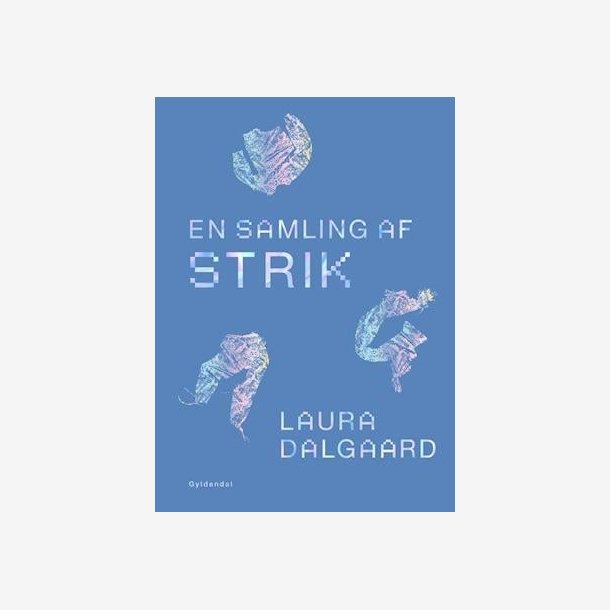 En samling af strik - Laura Dalgaard